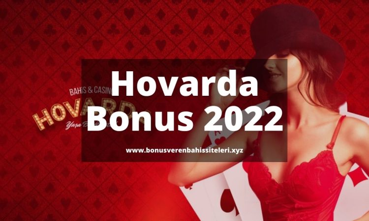 Hovarda Üyelik Bonusu